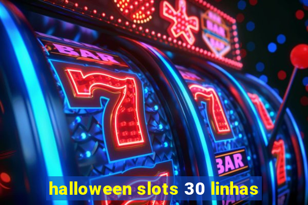 halloween slots 30 linhas